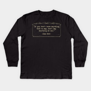 Some Idiot Kids Long Sleeve T-Shirt